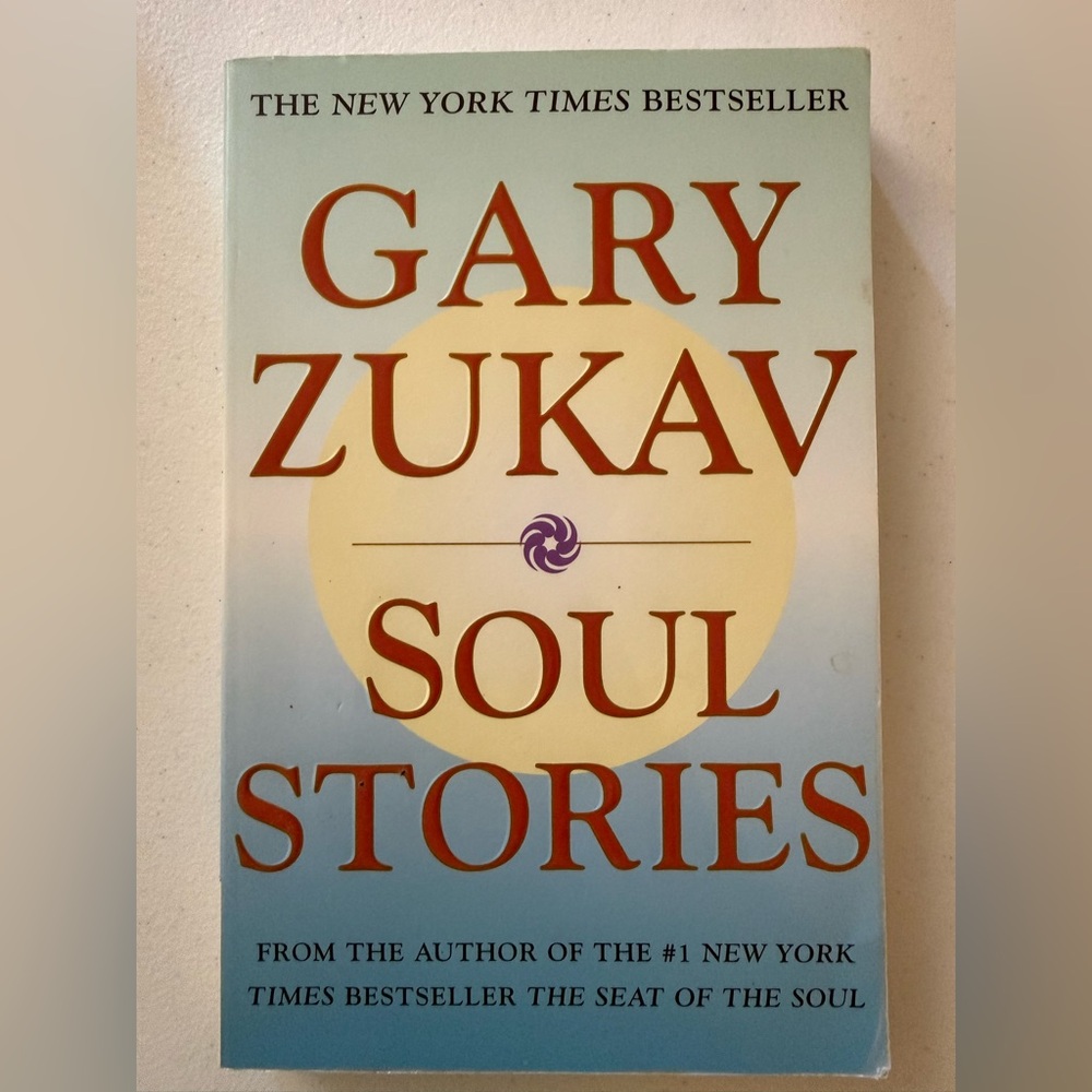 Soul Stories By Zukav, Gary Very Good 2000 Expansion Of Human Perception